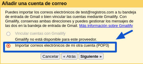 Añadir cuenta a Gmail - Importar POP3